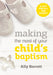 Image of Making the Most of Your Child's Baptism other