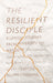 Image of Resilient Disciple - SPCK Lent Book for 2019 other