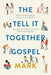 Image of Tell-It-Together Gospel: Mark other