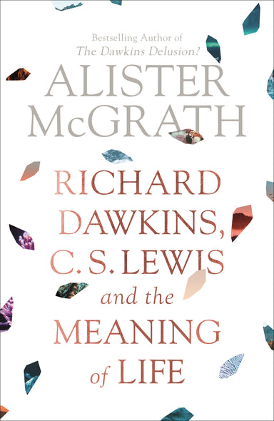 Image of Richard Dawkins, C. S. Lewis and the Meaning of Life other