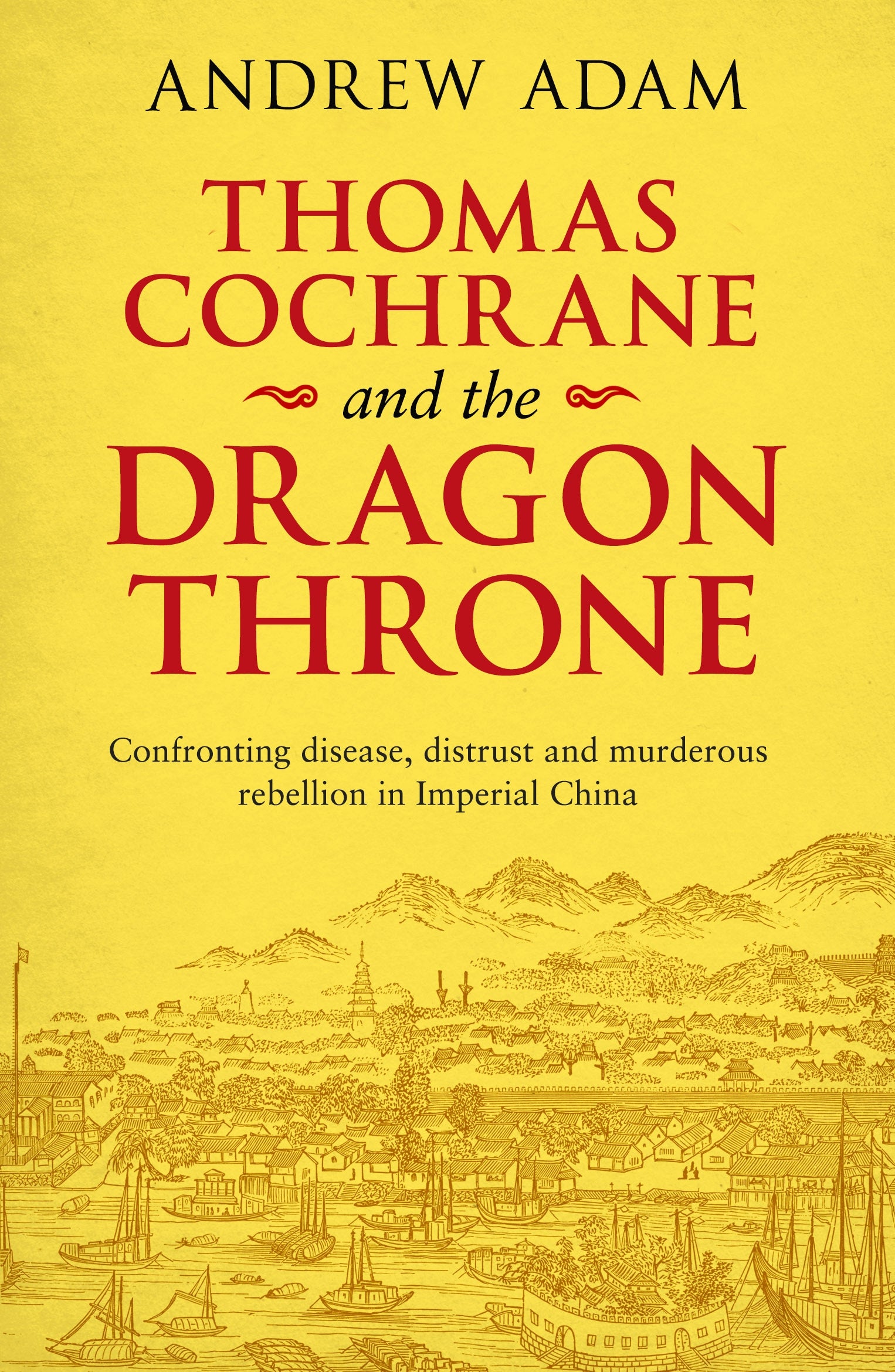 Image of Thomas Cochrane and the Dragon Throne other