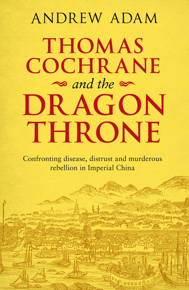 Image of Thomas Cochrane and the Dragon Throne other