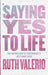 Image of Saying Yes to Life other