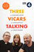 Image of Three Vicars Talking other