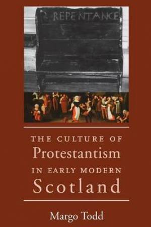 Image of The Culture of Protestantism in Early Modern Scotland other