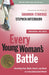 Image of Every Young Womans Battle other