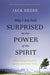 Image of Why I Am Still Surprised by the Power of the Spirit other