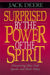 Image of Surprised By The Power Of The Spirit other