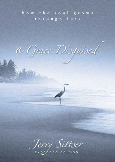 Image of A Grace Disguised: How the Soul Grows Through Loss other