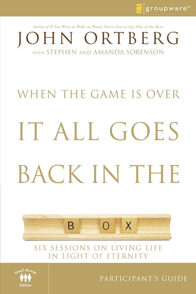 Image of When the Game is Over, it All Goes Back in the Box Participant's Guide other