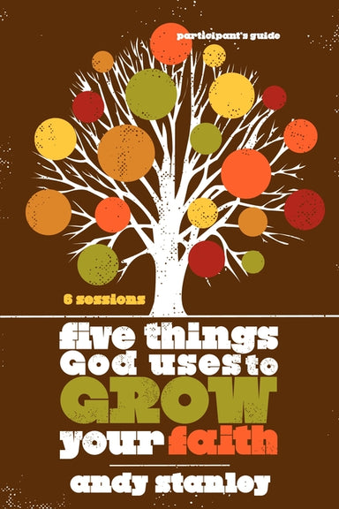 Image of Five Things God Uses to Grow Your Faith Participant's Guide other