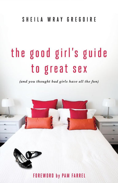 Image of The Good Girl's Guide to Great Sex other