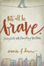 Image of Let's All Be Brave other