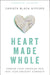 Image of Heart Made Whole other
