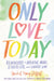 Image of Only Love Today other