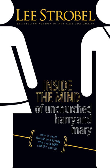 Image of Inside the Mind of Unchurched Harry & Mary: How to Reach Friends and Family Who Avoid God and the Church other