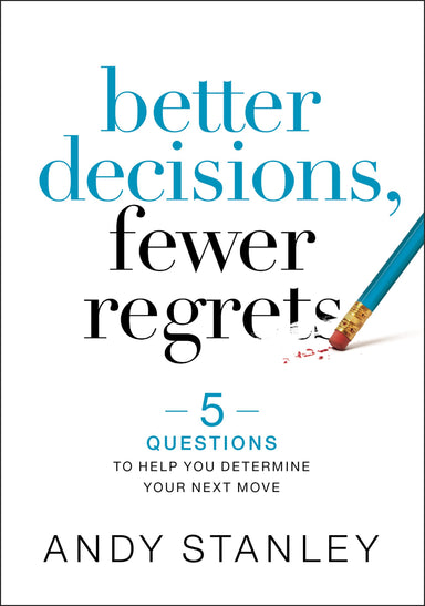 Image of Better Decisions, Fewer Regrets other