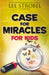 Image of Case For Miracles For Kids other
