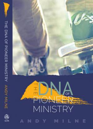 Image of The DNA of Pioneer Ministry other