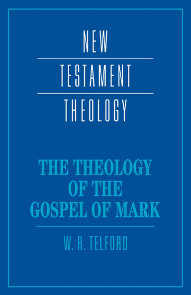 Image of The Theology of the Gospel of Mark other