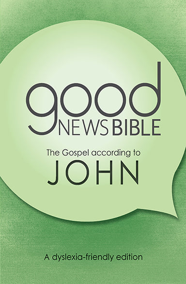 Image of Good News Bible Dyslexia-Friendly Gospel of John, Green, Paperback, Book Introduction, Map, Annie Vallotton Illustrations, Large Print, Wide Line Spacing other