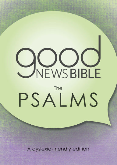 Image of Good News Bible Dyslexia-Friendly Book Of Psalms, Green, Paperback, Book Introduction, Map, Annie Vallotton Illustrations, Large Print, Wide Line Spacing other