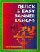 Image of Quick and Easy Banner Designs other
