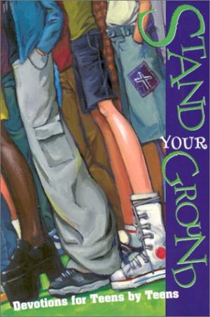 Image of Stand Your Ground: Devotions for Teens by Teens other