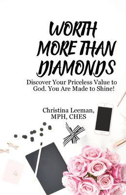 Image of Worth More Than Diamonds: Discover Your Priceless Value to God. You Are Made to Shine! other