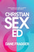 Image of Christian Sex Ed: Everything You Need To Know About Sex and Purity other