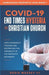 Image of COVID-19, End Times Hysteria and the Christian Church: How Conspiracy Theories Are Destroying the Credibility of the Prophetic Movement other