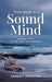 Image of Your Guide To A Sound Mind: Keeping Faith In The Midst Of Darkness other