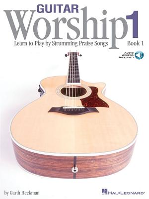 Image of Guitar Worship - Method Book 1: Learn to Play by Strumming Praise Songs [With CD] other