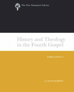Image of History and Theology in the Fourth Gospel other