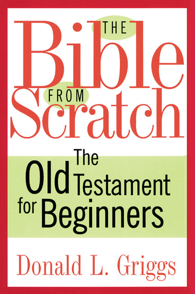 Image of The Bible from Scratch: The Old Testament for Beginners other