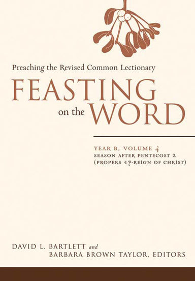Image of Feasting on the Word: Year B, Volume 4 other