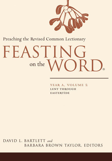 Image of Feasting on the Word: Year A, Volume 2 other