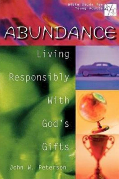 Image of Abundance: Living Responsibly with Gods Gifts other