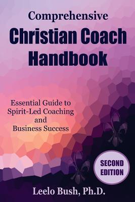 Image of Comprehensive Christian Coach Handbook, Second Edition: Essential Guide to Spirit-Led Coaching and Business Success other