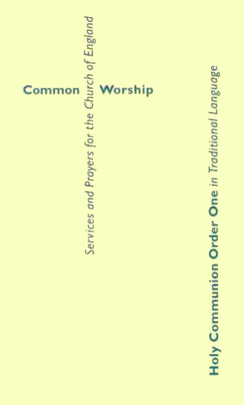 Image of Common Worship: Holy Communion Order One Traditional Language other