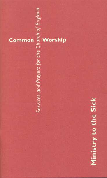 Image of Common Worship: Ministry to the Sick  Booklet  other