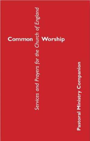 Image of Common Worship: Pastoral Ministry Companion other