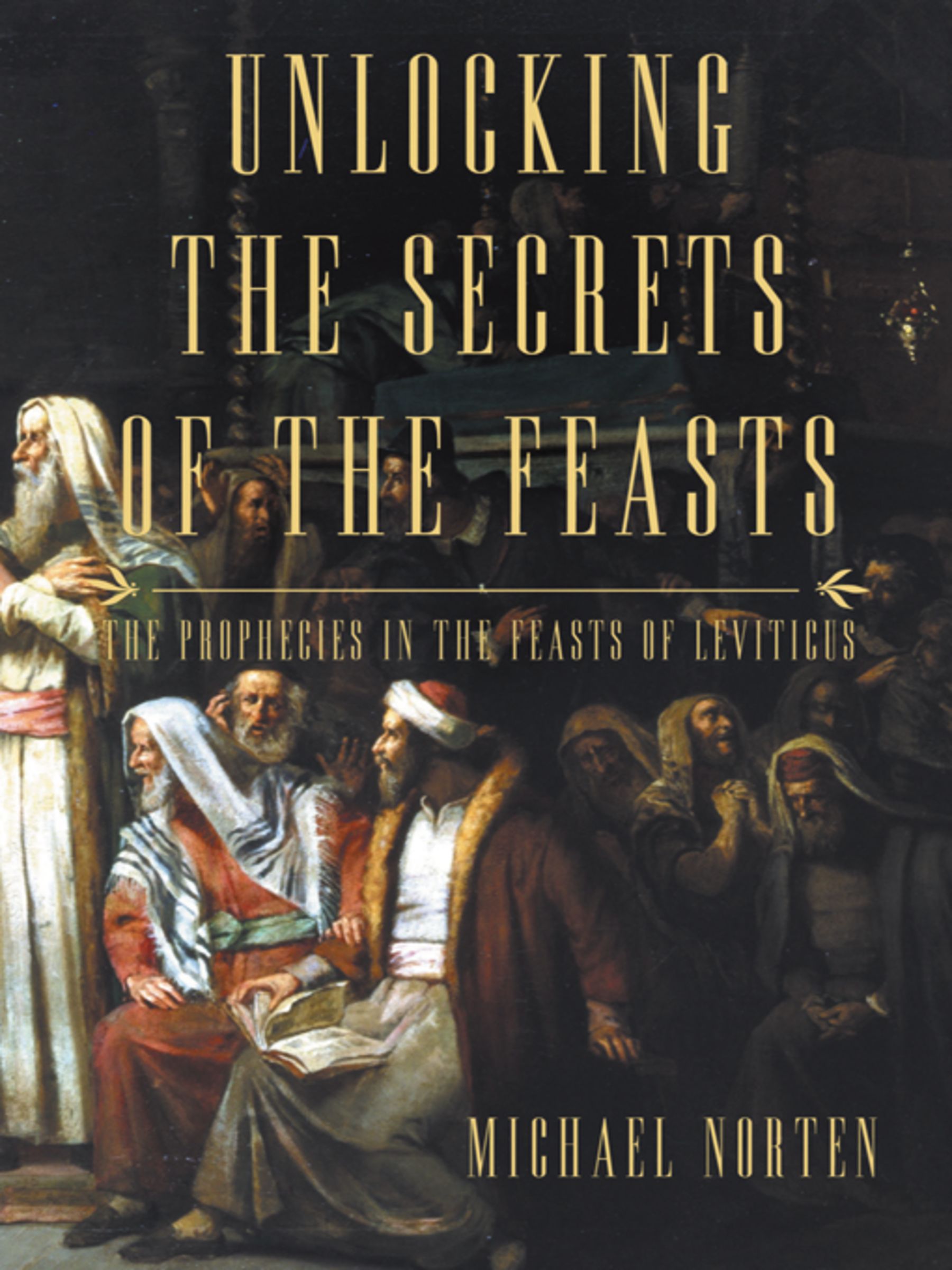 Image of Unlocking the Secrets of the Feasts other