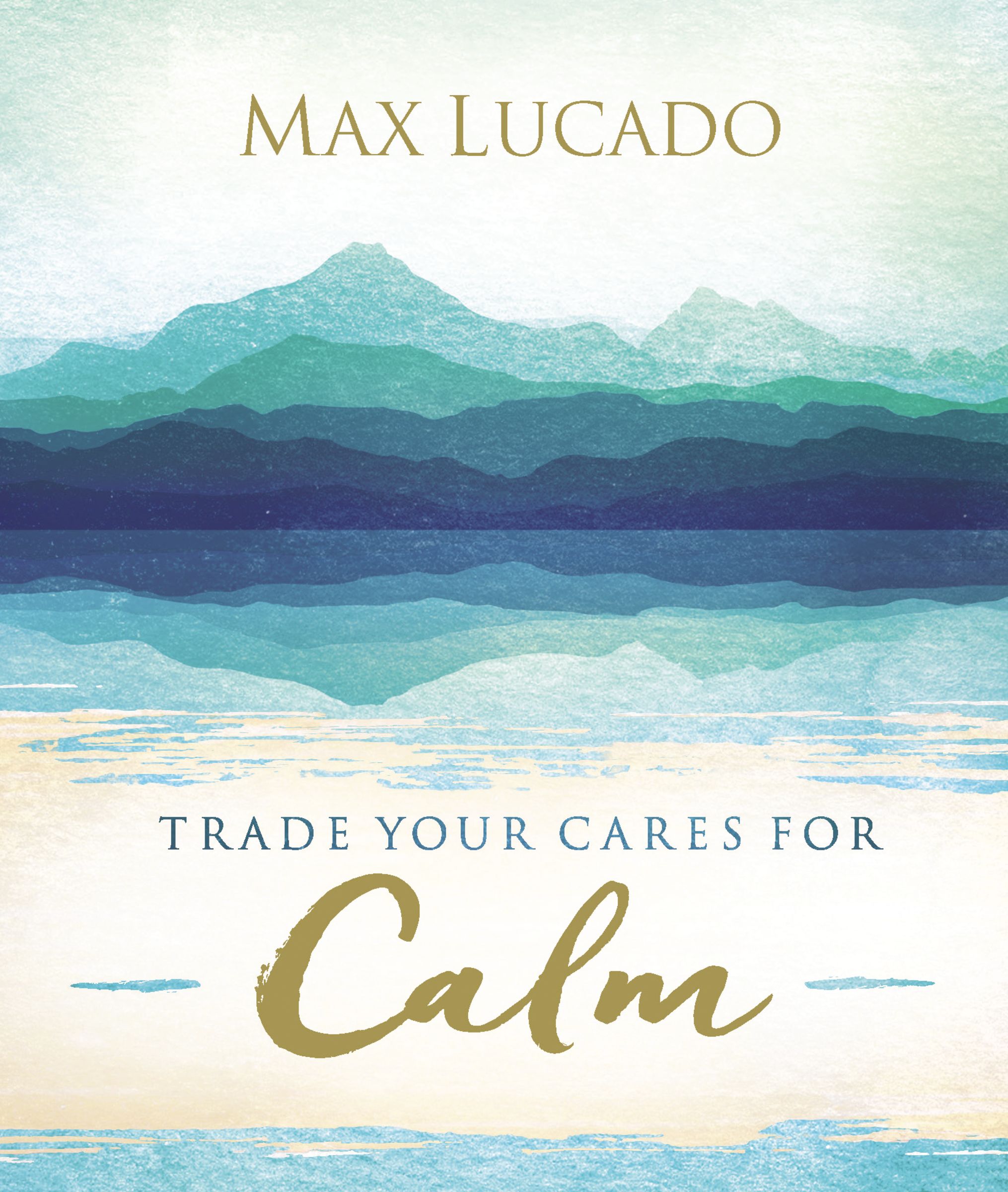 Image of Trade Your Cares for Calm other