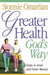 Image of Greater Health God's Way other