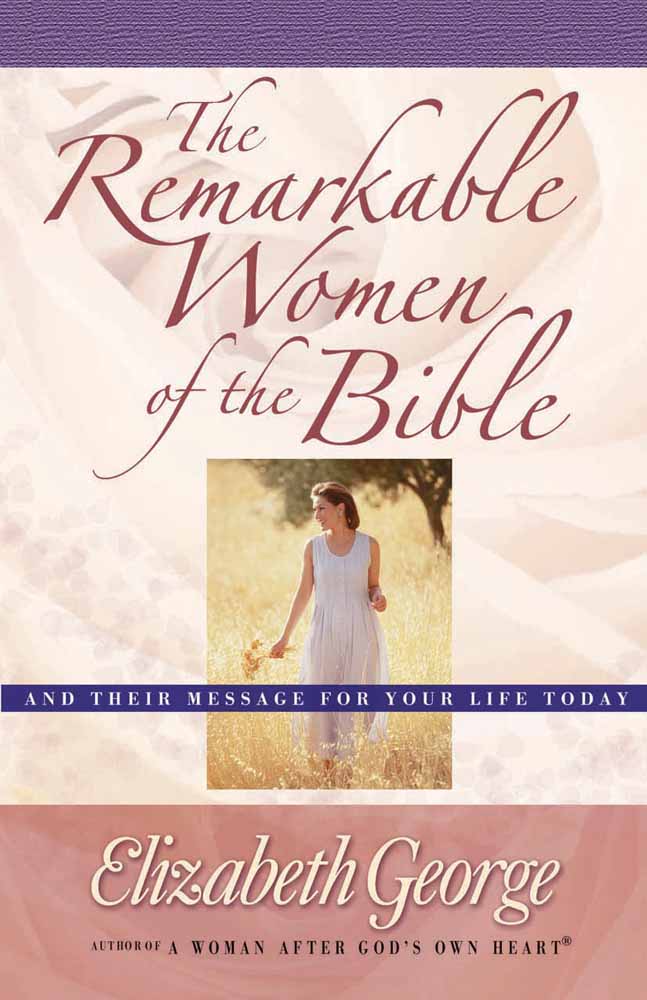 Image of The Remarkable Women of the Bible: And Their Message for Your Life Today other