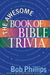 Image of The Awesome Book of Bible Trivia other