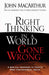Image of Right Thinking In A World Gone Wrong other