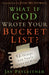 Image of What If God Wrote Your Bucket List? other