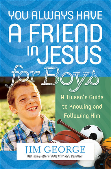 Image of You Always Have a Friend in Jesus for Boys other